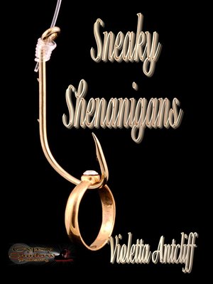 cover image of Sneaky Shenanigans